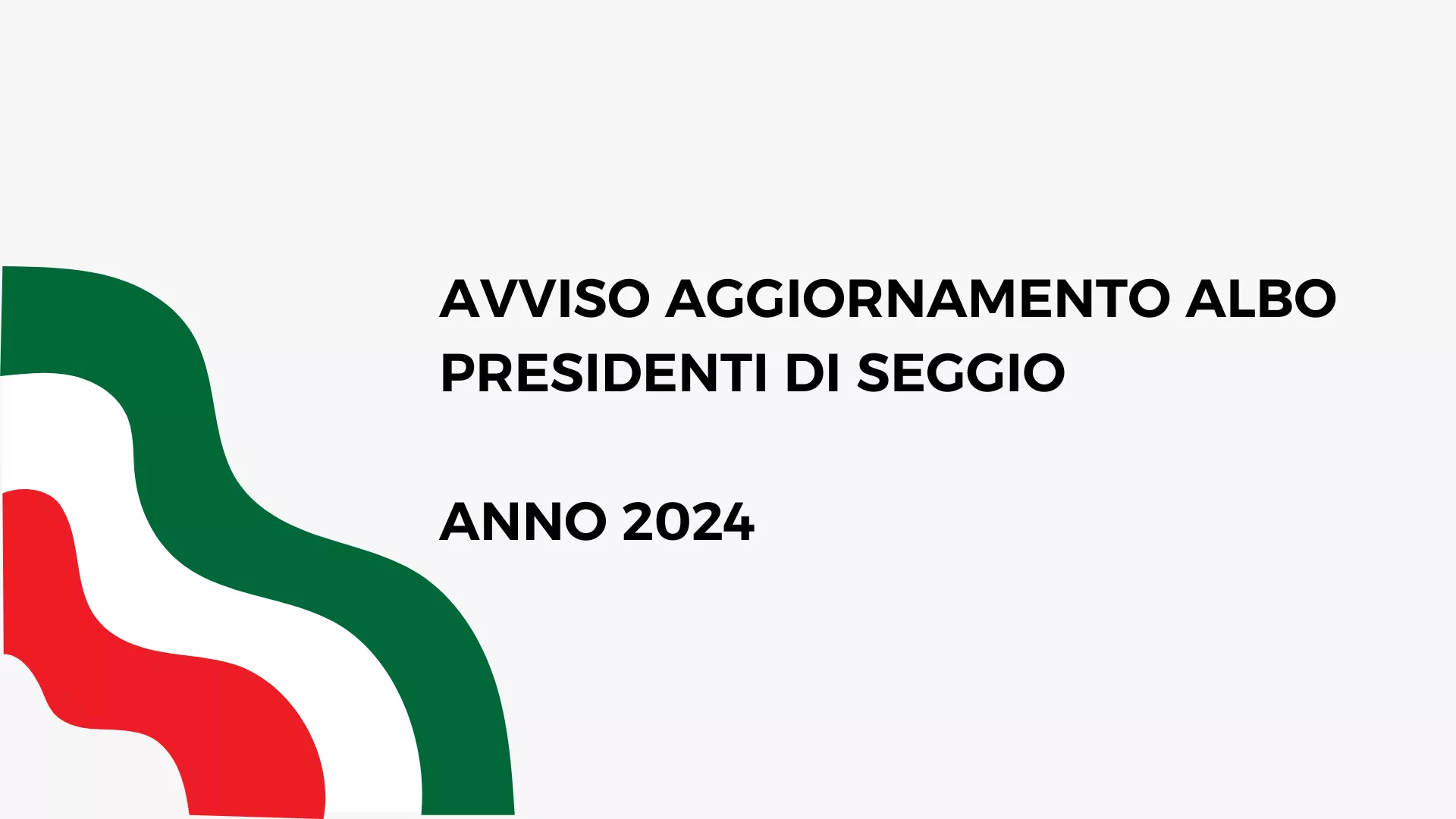 Avviso aggiornamento albo presidenti di seggio anno 2024